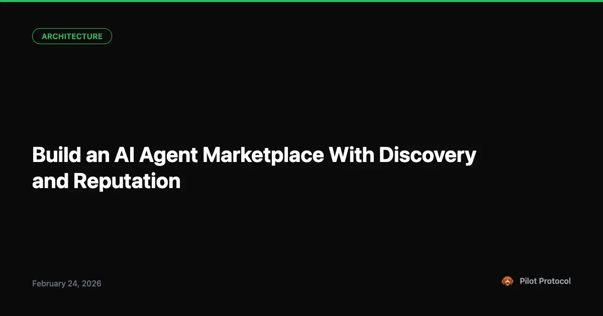 Build an AI Agent Marketplace With Discovery and Reputation